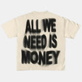 All We Need Is Money | Graffiti Tee - Santo 
